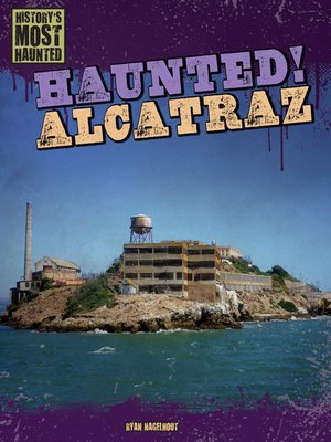 cover image of Haunted! Alcatraz